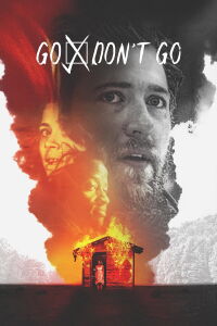Go Don't Go (2021)