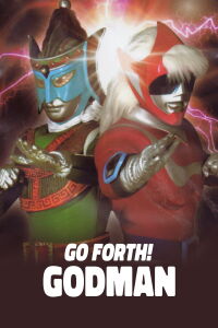 Go Forth! Godman (2008)