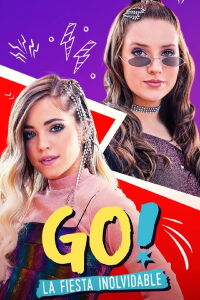 GO! La fiesta inolvidable (2019)