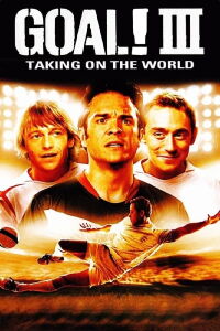 Goal III: Taking on the World (2009)