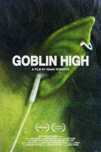 Goblin High (2023)