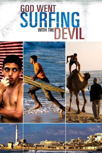 God Went Surfing With The Devil (2010)