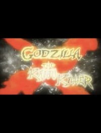 Godzilla X The Kaiju Killer (2012)