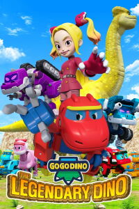 Gogo Dino Explorers: The Legendary Dino (2019)