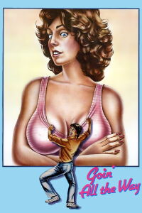 Goin' All the Way! (1981)
