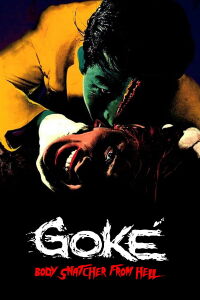 Goké, Body Snatcher from Hell (1968)