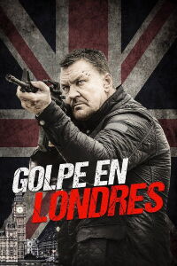 Golpe en Londres (2017)