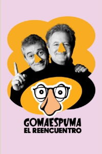 GomaEspuma: El Reencuentro (2023)