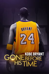 Gone Before His Time: Kobe Bryant (2024)