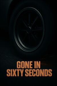Gone in Sixty Seconds (2000)