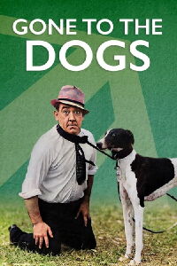 Gone to the Dogs (1939)