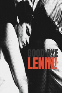 Good Bye, Lenin! (2003)