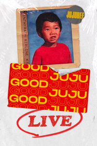 Good Juju Live (2021)