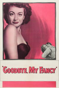 Goodbye, My Fancy (1951)