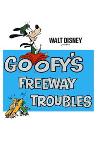 Goofy's Freeway Troubles (1965)
