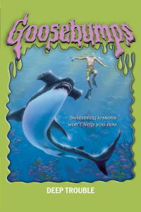 Goosebumps: Deep Trouble (2005)