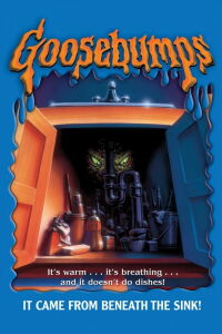 Goosebumps: It Came from Beneath the Kitchen Sink (1996)