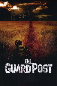 GP506: The Guard Post (2008)