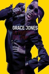 Grace Jones. La pantera del Pop (2017)