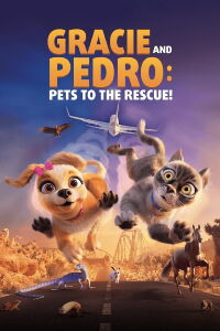Gracie and Pedro's Not So Awesome Adventure (2024)