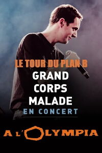 Grand Corps Malade - Le tour du plan B (2018)