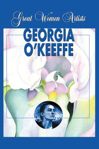 Great Women Artists: Georgia O'Keeffe (2006)