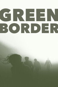 Green Border (2023)