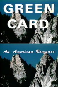 Green Card: An American Romance (1982)