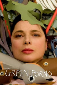 Green Porno (2008)