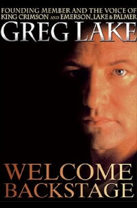 Greg Lake: Welcome Backstage (2007)