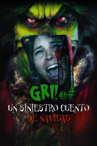 GRI!@#: Un Siniestro Cuento de Navidad (2022)