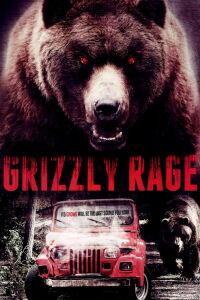 Grizzly Rage (2007)