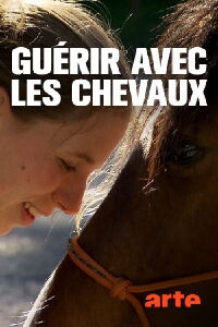 Guérir avec les chevaux (2012)