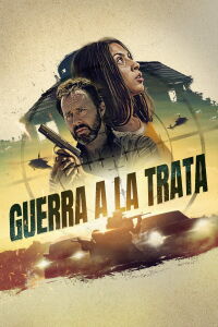 Guerra a la Trata (2023)