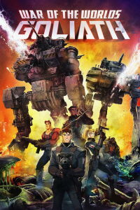 Guerra de los mundos: Goliath (2012)