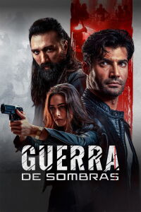 Guerra de sombras (2022)