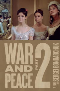 Guerra y paz, Parte II: Natasha Rostova (1966)