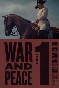 Guerre et Paix, partie I : Andreï Bolkonski (1966)