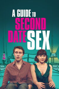 Guía sexual para una segunda cita (2019)
