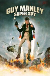 Guy Manley: Super Spy (2024)
