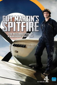 Guy Martin's Spitfire (2014)