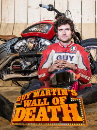 Guy Martin's Wall Of Death (2016)