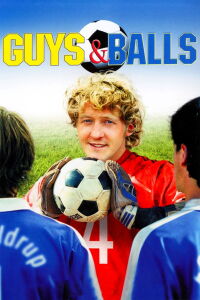 Guys & Balls (2004)