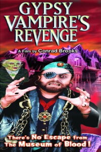Gypsy Vampire's Revenge (2007)