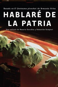 Hablaré de la patria (2019)