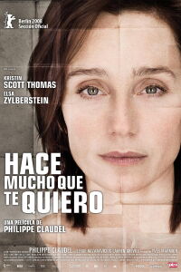 Hace mucho tiempo que te quiero (2008)