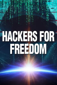Hackers for Freedom (2019)