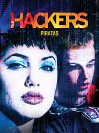 Hackers: Piratas Informáticos (1995)