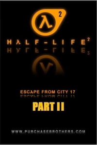 Half-Life: Escape From City 17 - Part 2 (2011)