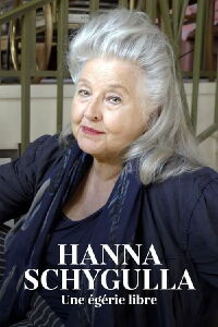 Hanna Schygulla, une égérie libre (2021)